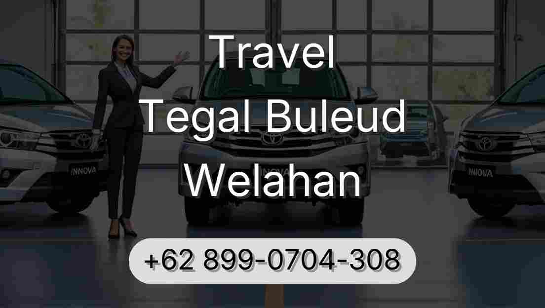 Travel Tegal Buleud Welahan