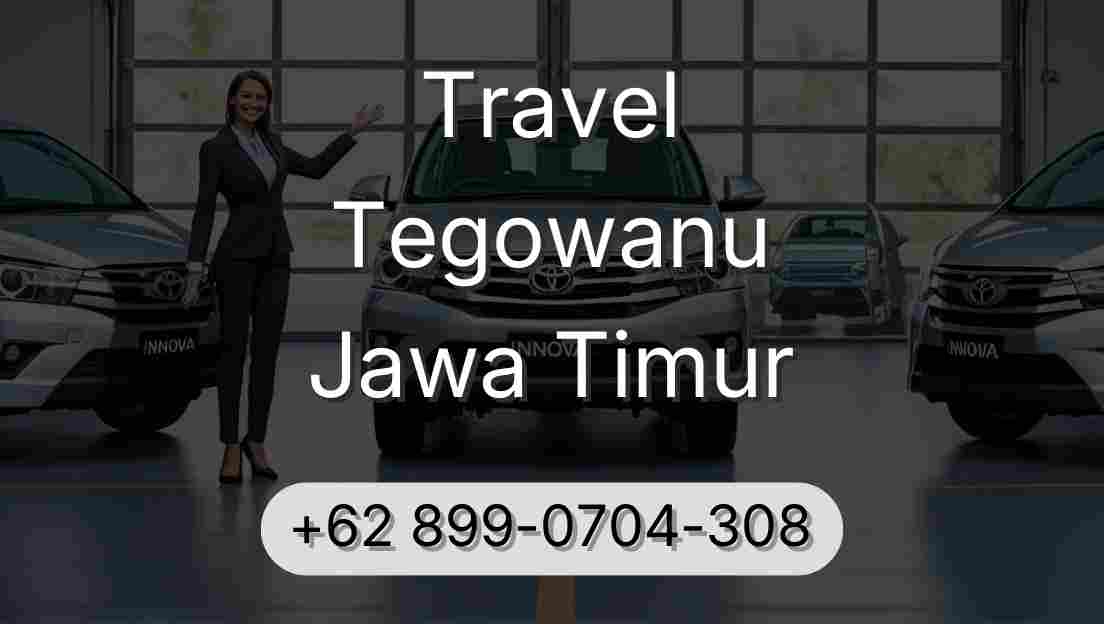 Travel Tegowanu Jawa Timur