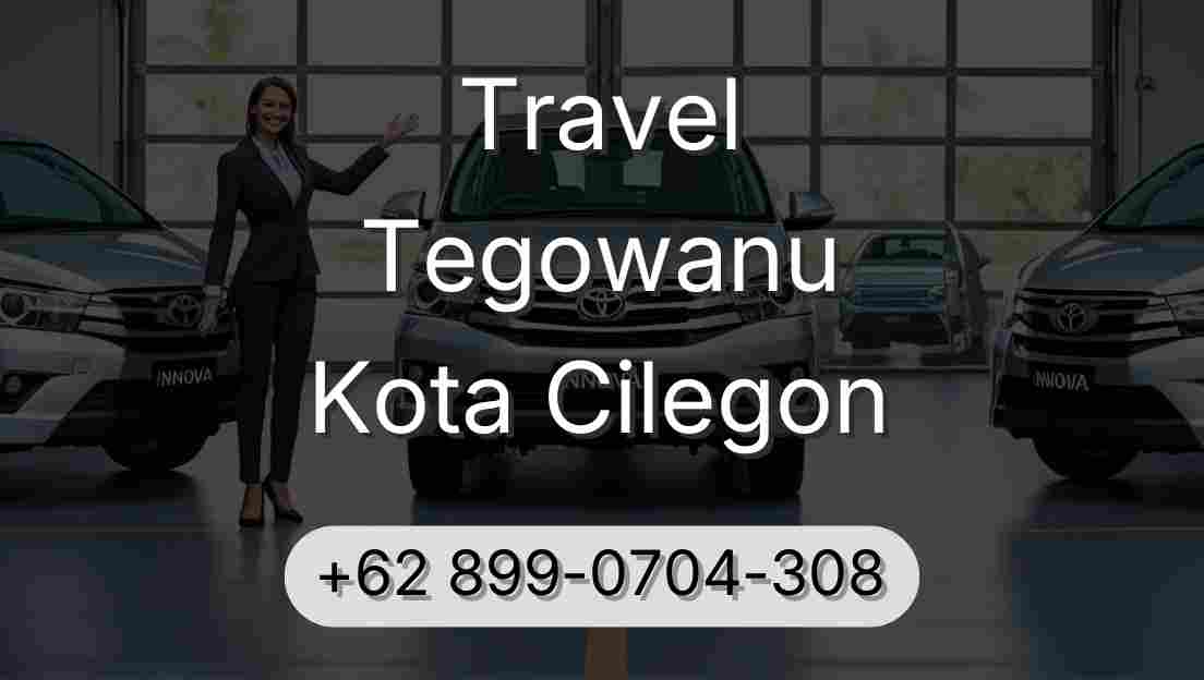 Travel Tegowanu Kota Cilegon
