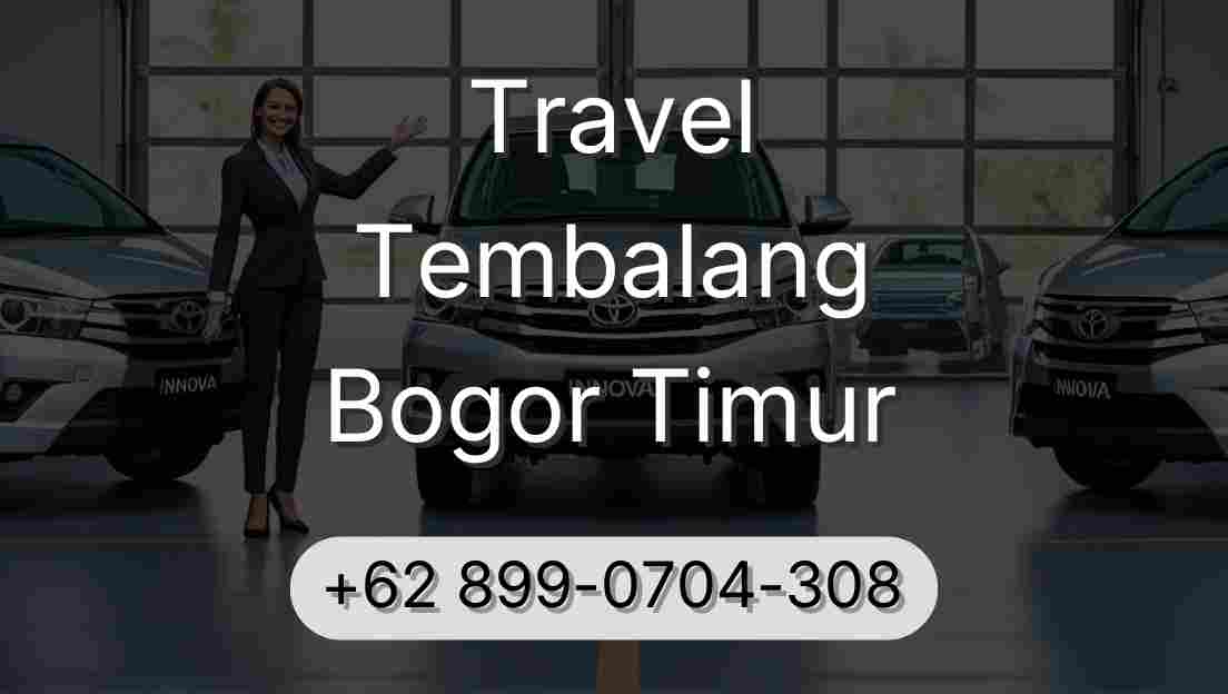 Travel Tembalang Bogor Timur