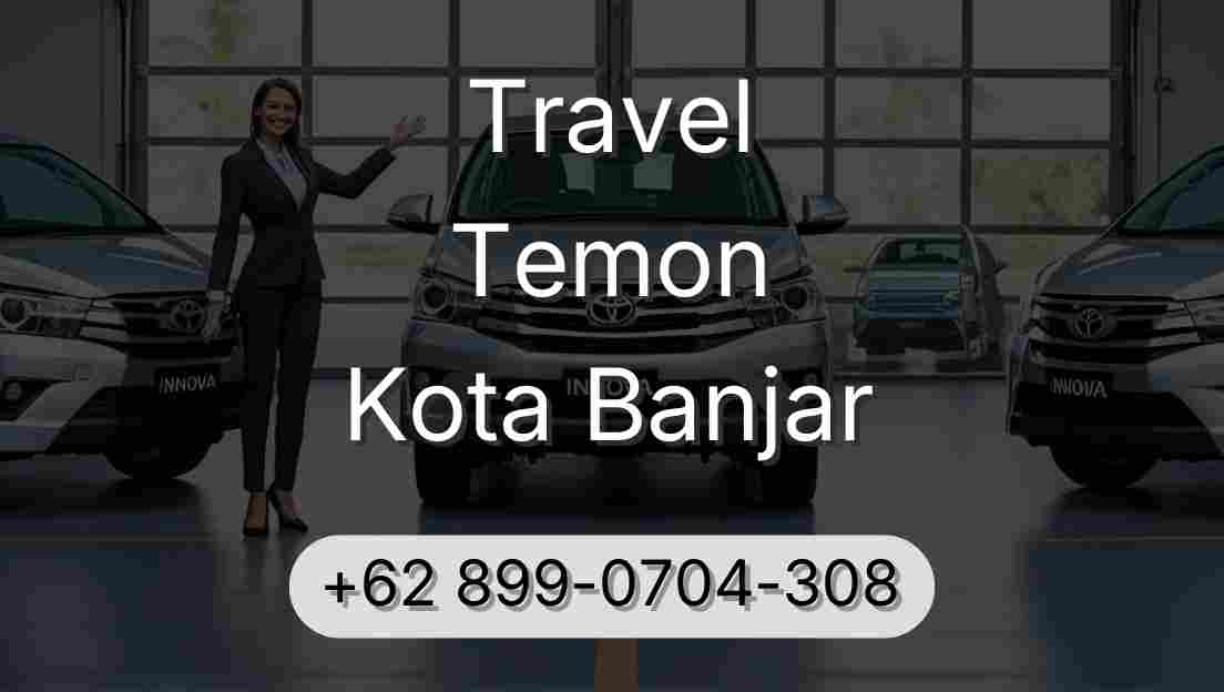 Travel Temon Kota Banjar