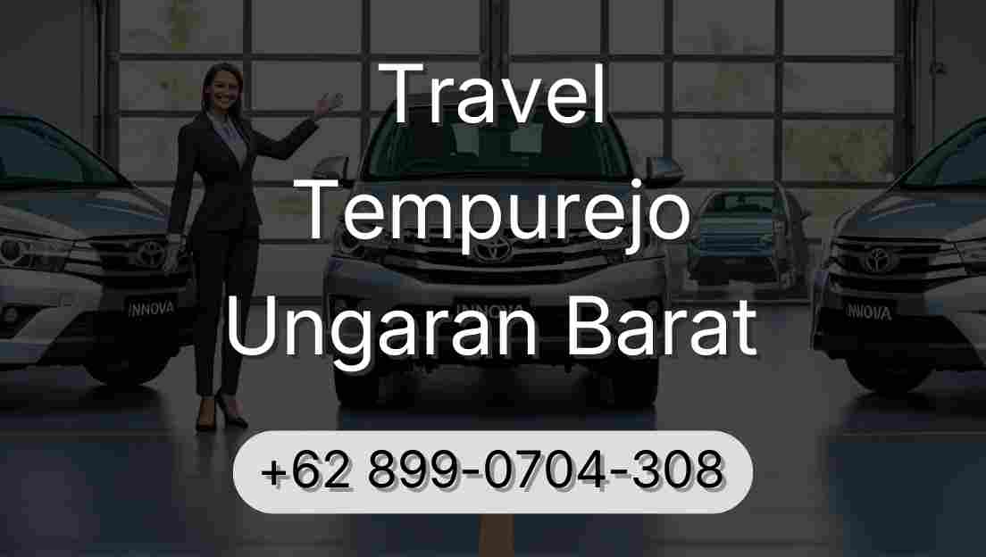 Travel Tempurejo Ungaran Barat