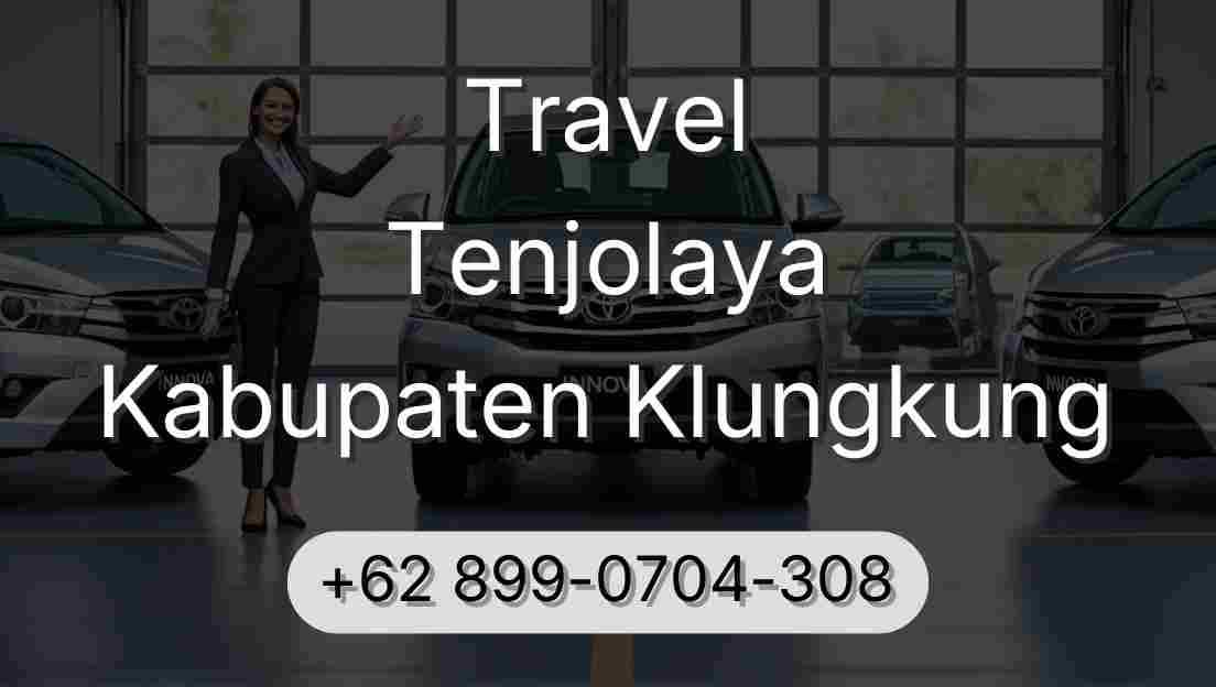 Travel Tenjolaya Kabupaten Klungkung