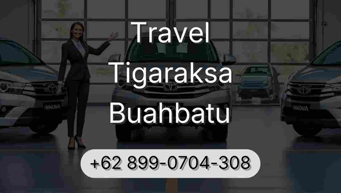 Travel Tigaraksa Buahbatu