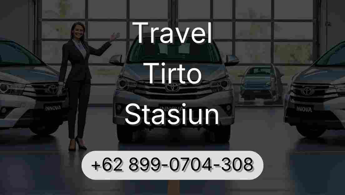 Travel Tirto Stasiun