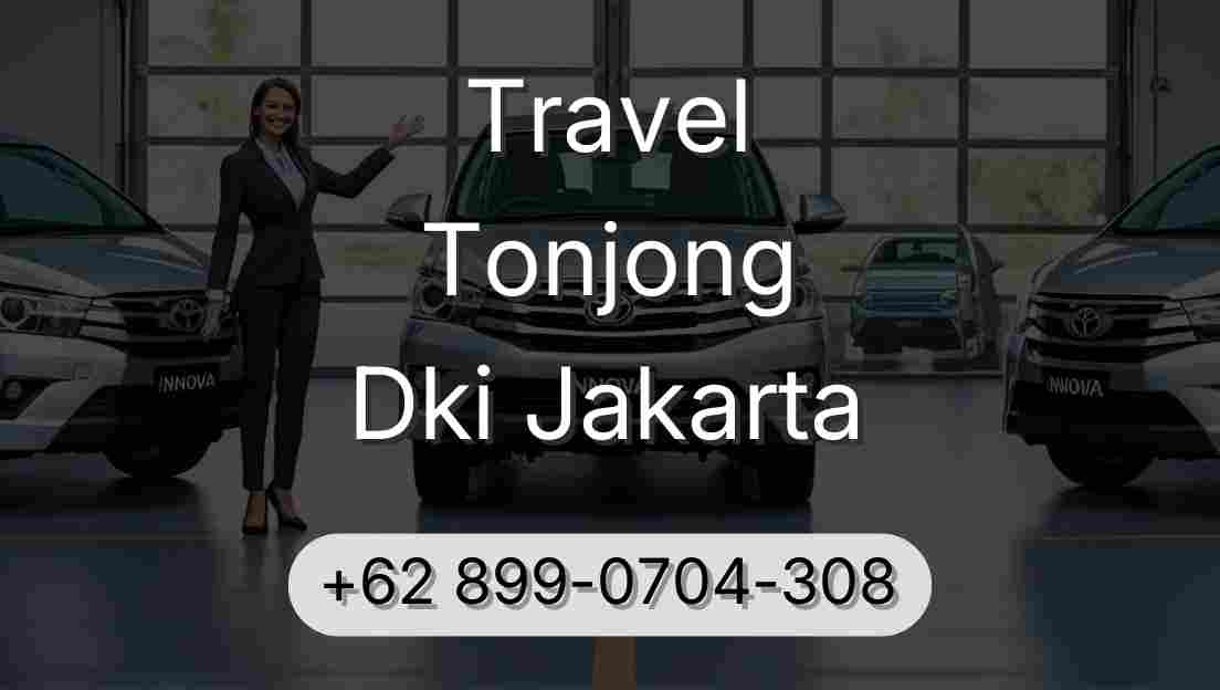 Travel Tonjong Dki Jakarta