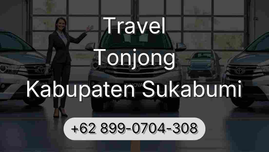 Travel Tonjong Kabupaten Sukabumi