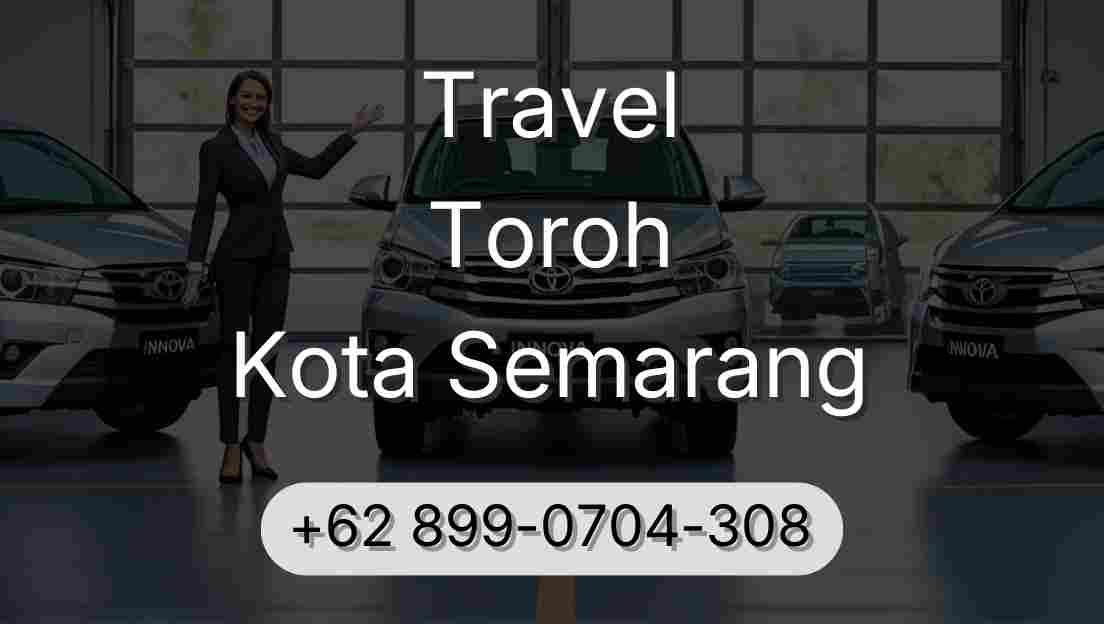 Travel Toroh Kota Semarang