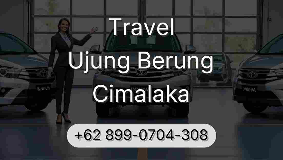 Travel Ujung Berung Cimalaka