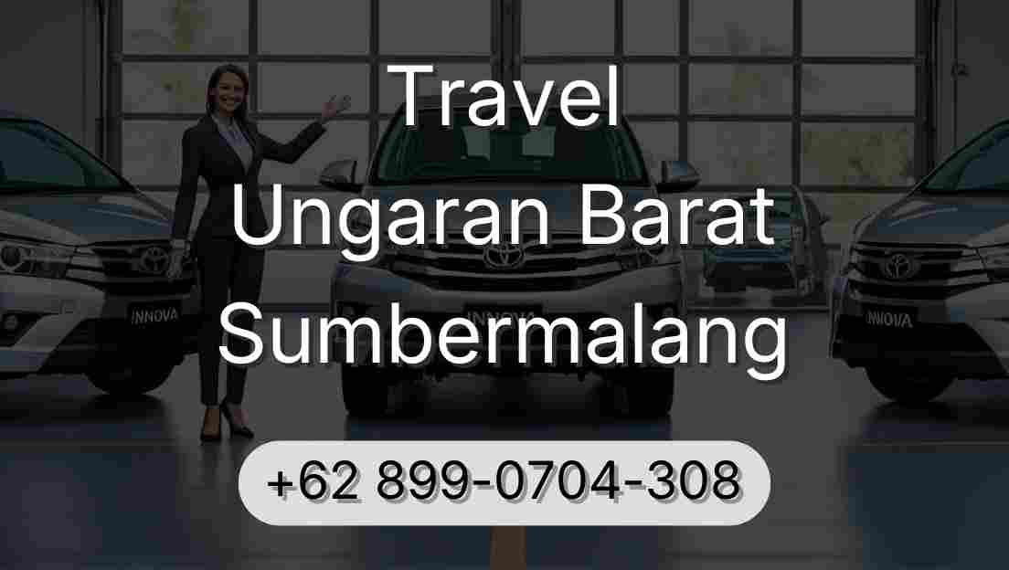 Travel Ungaran Barat Sumbermalang