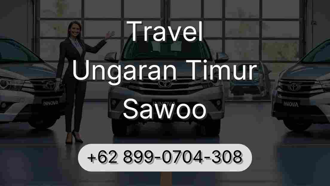 Travel Ungaran Timur Sawoo