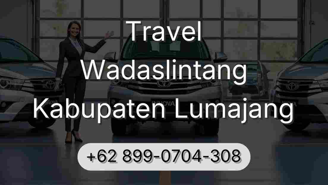 Travel Wadaslintang Kabupaten Lumajang