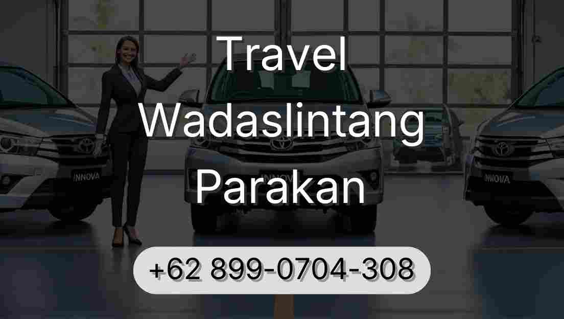 Travel Wadaslintang Parakan
