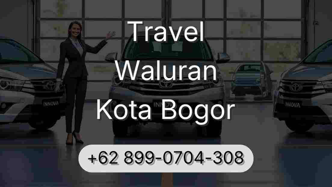 Travel Waluran Kota Bogor