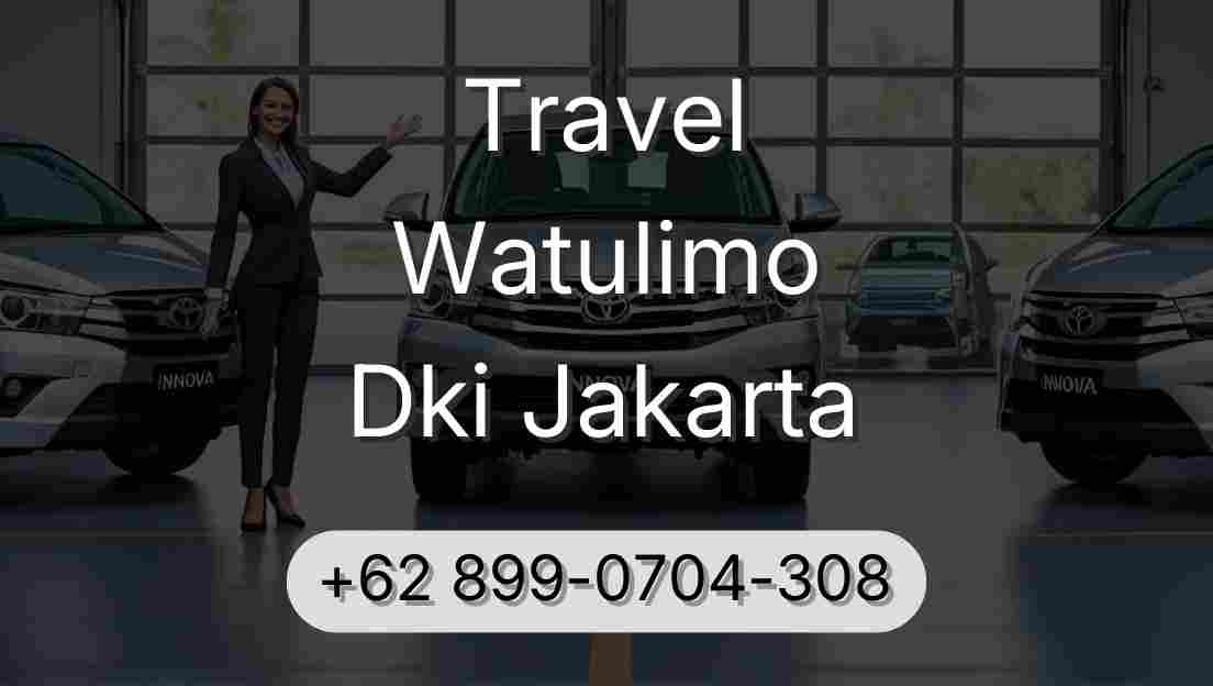 Travel Watulimo Dki Jakarta