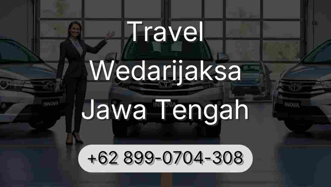 Travel Wedarijaksa Jawa Tengah