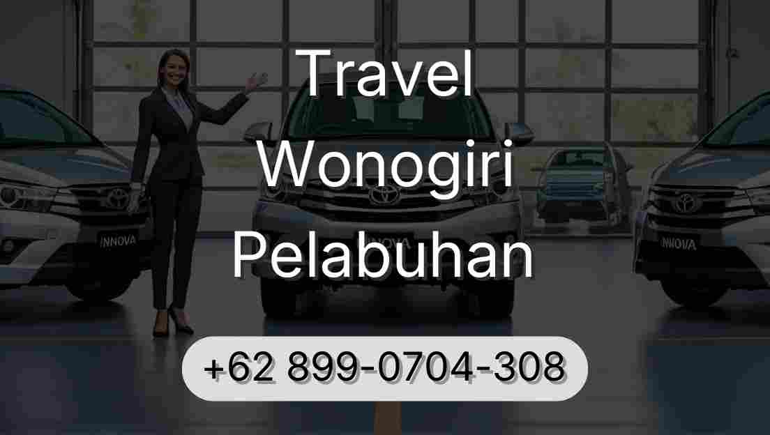 Travel Wonogiri Pelabuhan